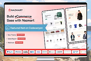 Nazmart v1.8.0 – SAAS多商户电子商务平台源码