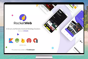 RocketWeb v1.4.10 – 可配置的 Android WebView 应用模板 网站转换为APP