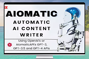 AIomatic v1.8.3：自动AI内容编写与编辑工具，GPT-3和GPT-4，ChatGPT聊天机器人和AI工具包