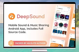 DeepSound Android v3.3：最佳移动音乐分享平台的安卓应用源码