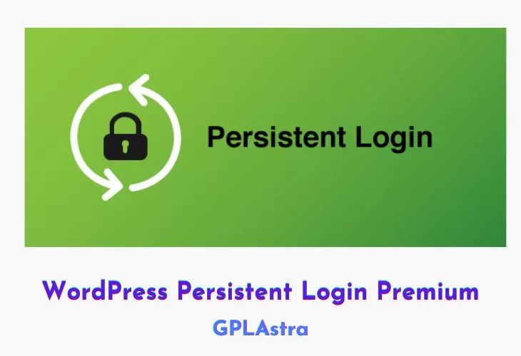 WP Persistent Login Premium v​​2.0.12 插件