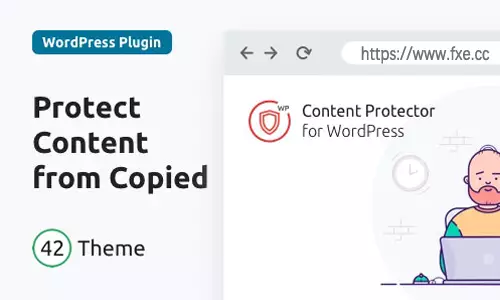Content Protector v2.0.0 – 保护您的内容不被复制的WordPress插件